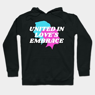 United in love's embrace. Hoodie